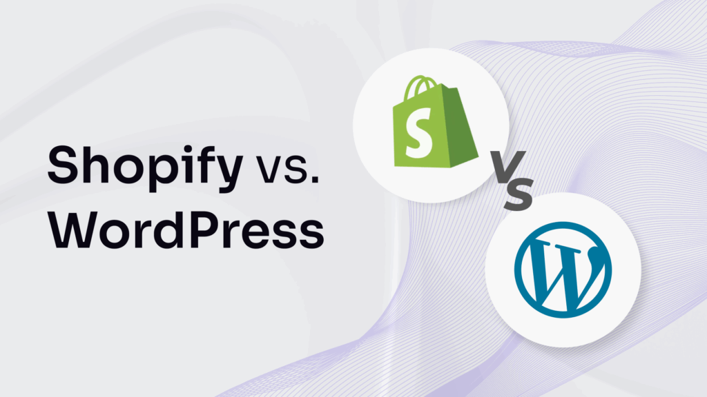 Shopify & WordPress