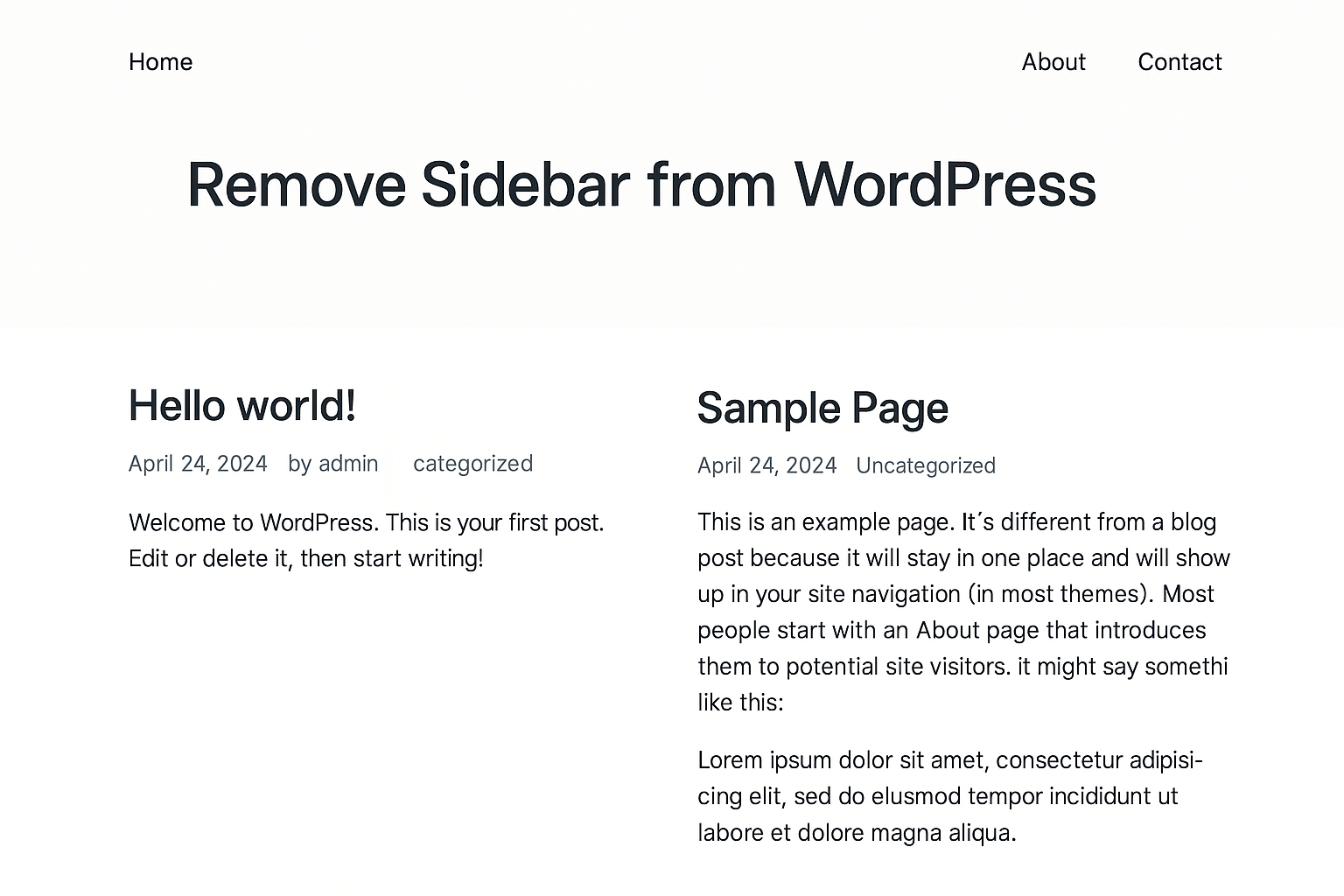 Remove Sidebar from WordPress Remove Sidebar from WordPress