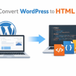 Convert WordPress to HTML Convert_WordPress_to_HTML